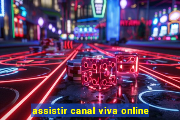 assistir canal viva online